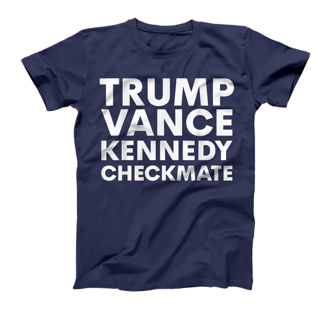 Trump Vance Kennedy Checkmate 2024 Election T-Shirt