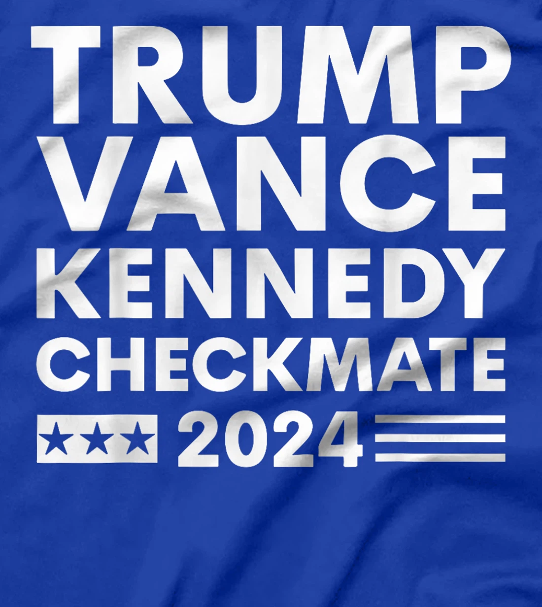Trump Vance Kennedy Checkmate 2024 Election Flag T-Shirt