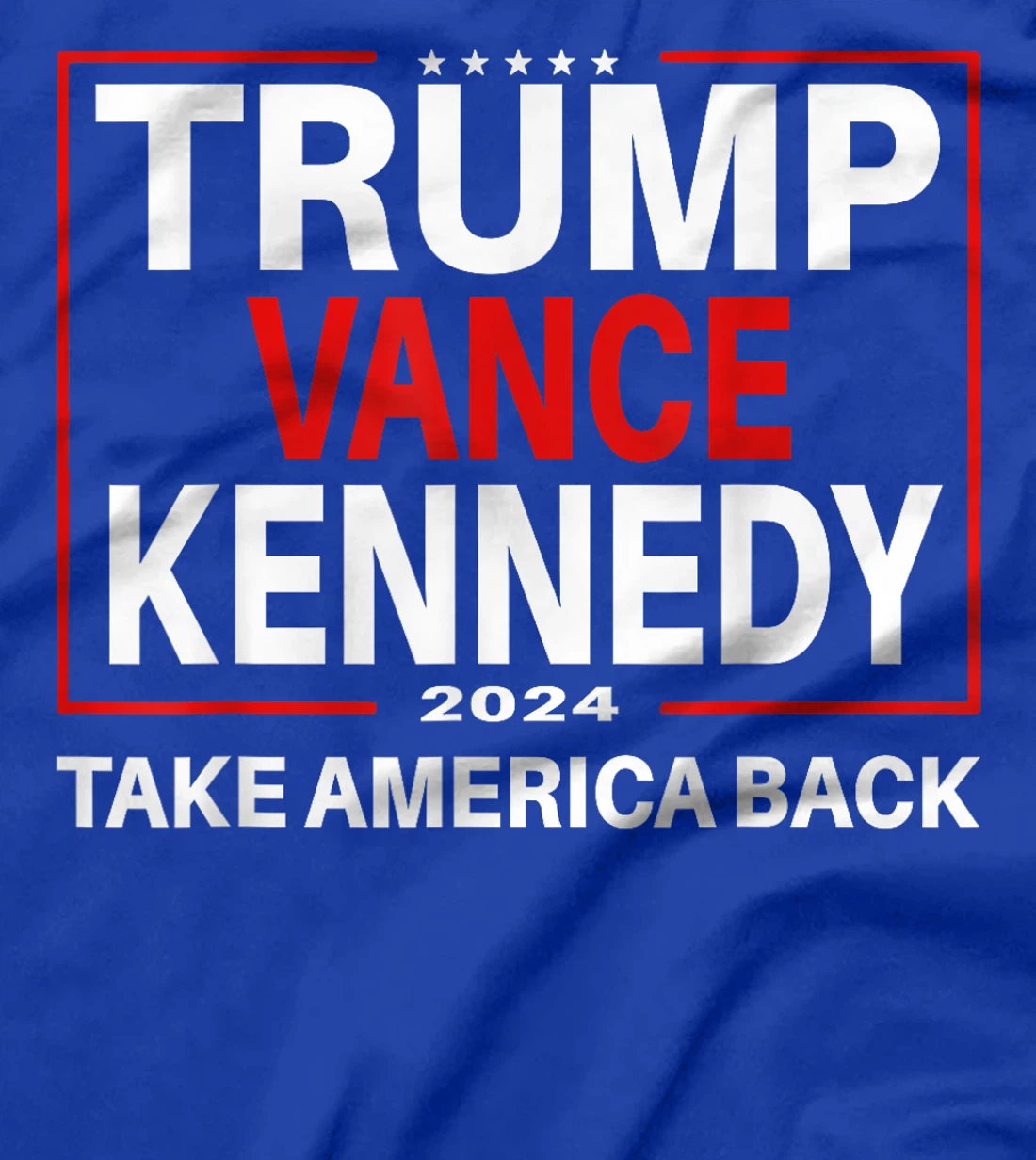Trump Vance Kennedy take America back again T-Shirt