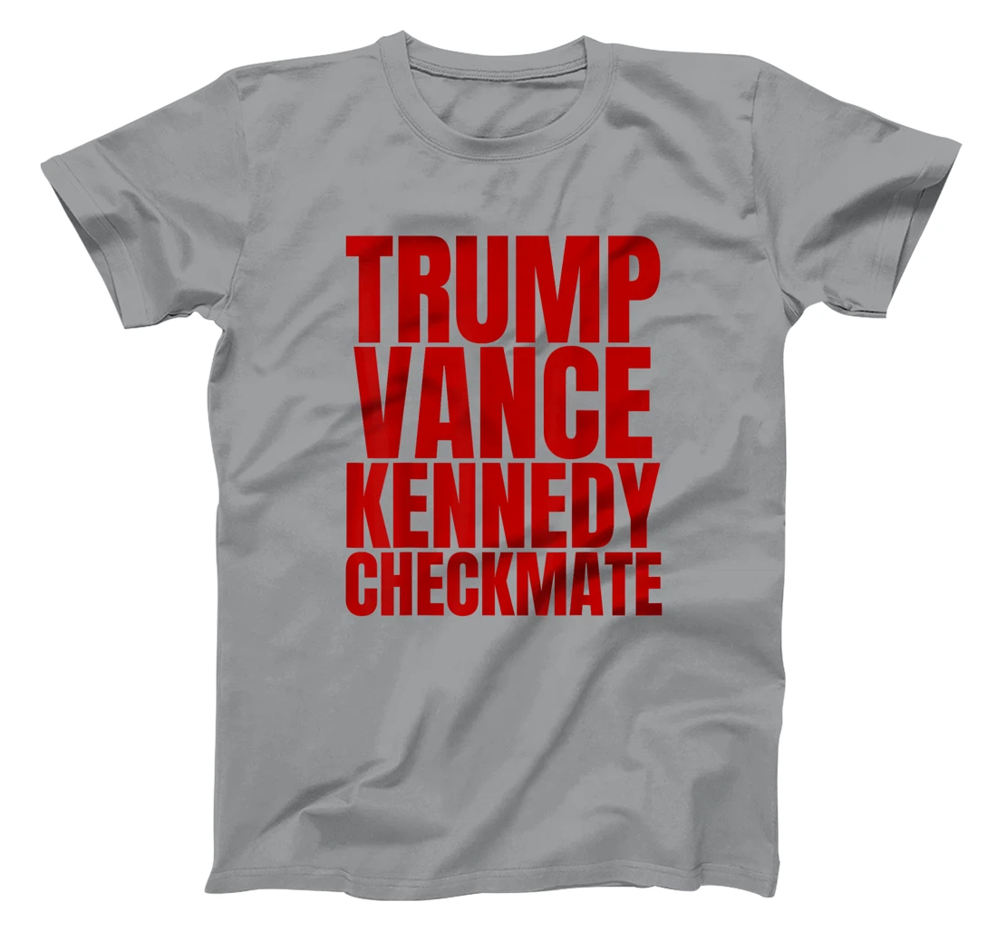 Trump Vance Kennedy Checkmate 2024 Election Republican T-Shirt