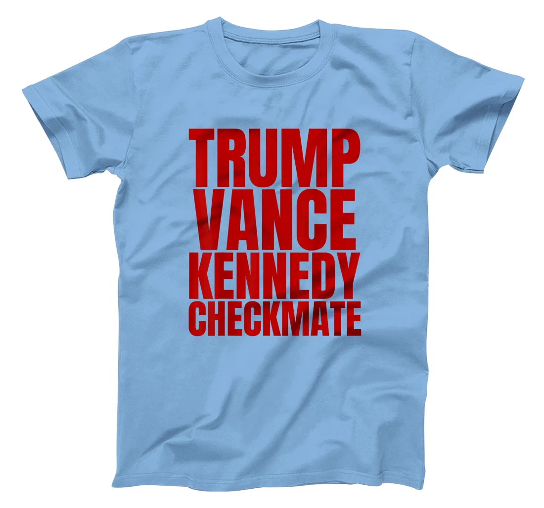 Trump Vance Kennedy Checkmate 2024 Election Republican T-Shirt