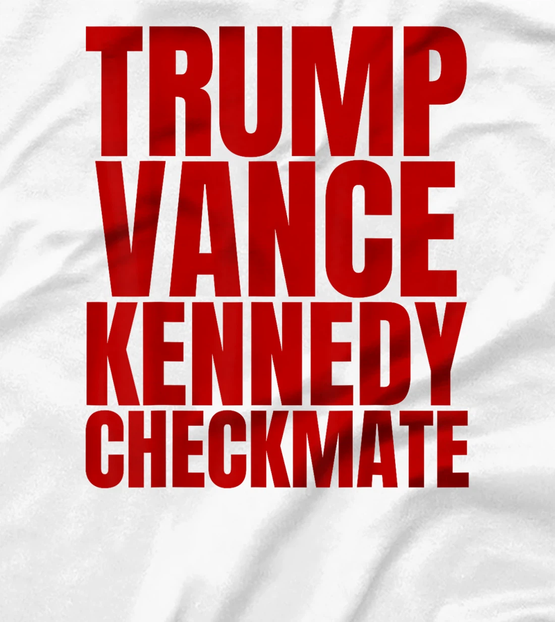 Trump Vance Kennedy Checkmate 2024 Election Republican T-Shirt