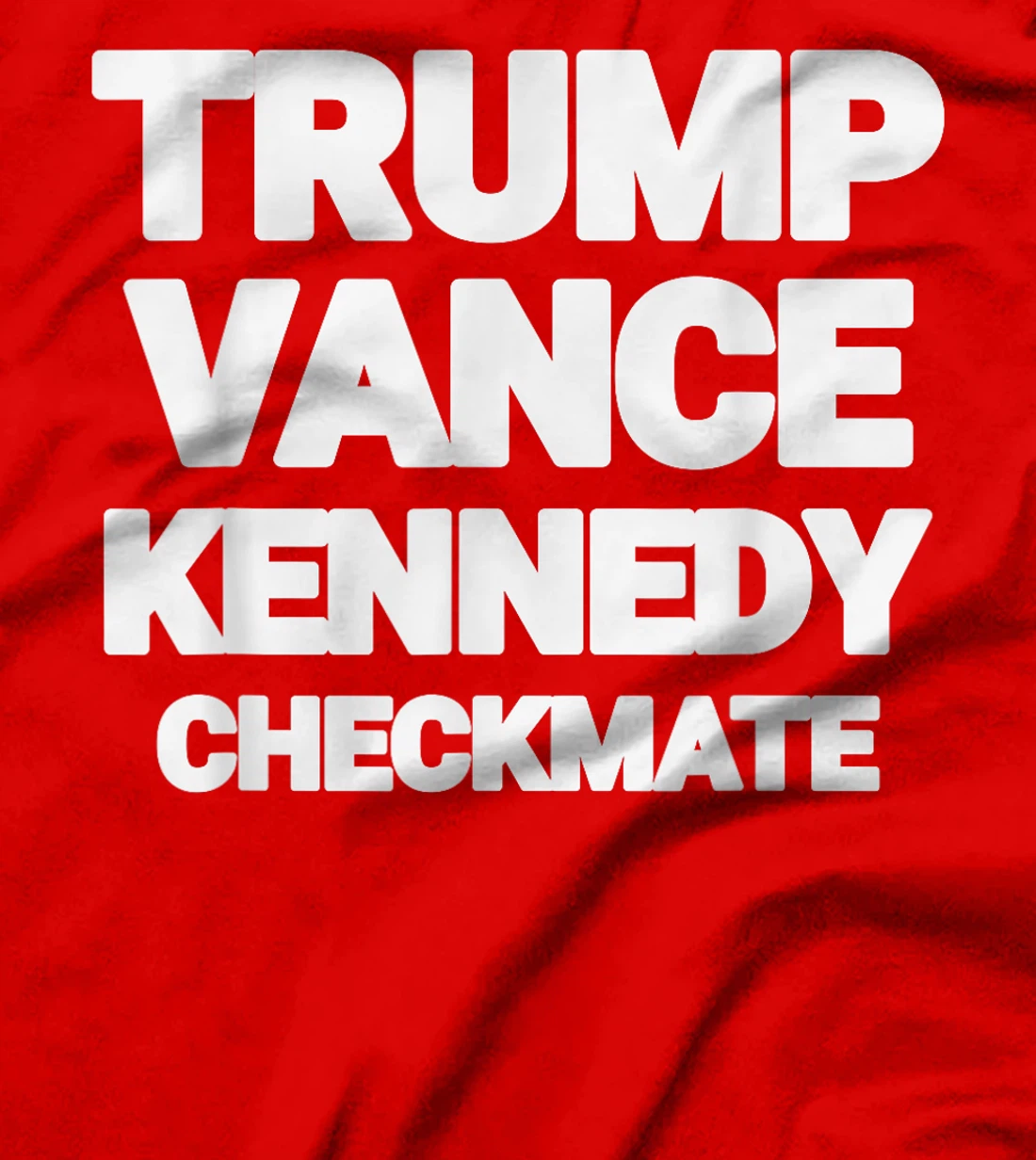 Trump Vance Kennedy Checkmate 2024 Election Republican TEE T-Shirt