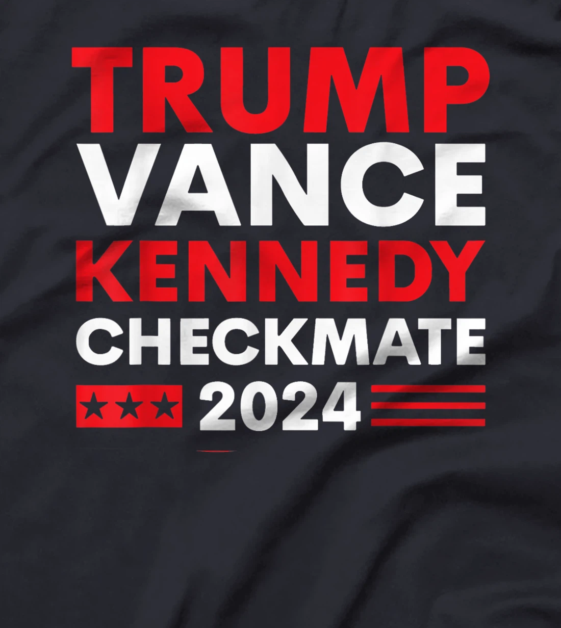 Trump Vance Kennedy Checkmate 2024 T-Shirt