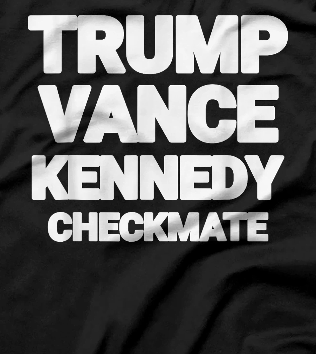 Trump Vance Kennedy Checkmate 2024 Election Republican TEE T-Shirt