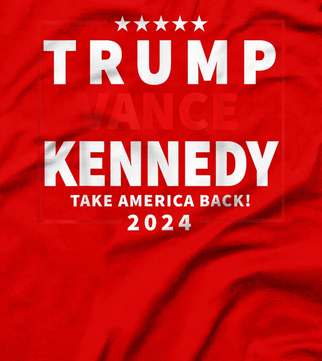 Trump Vance Kennedy Take America Back 2024 Election T-Shirt