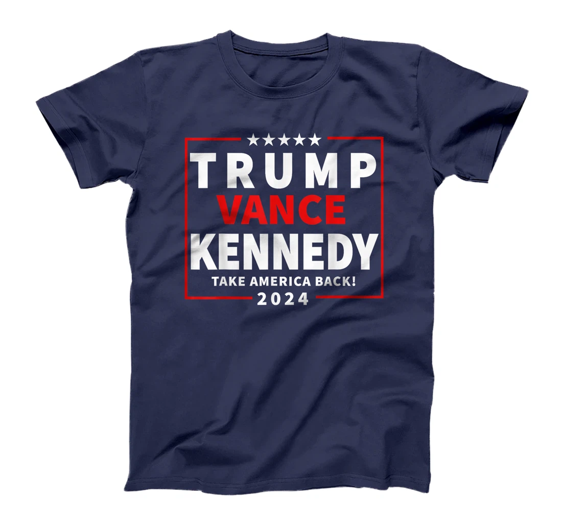 Trump Vance Kennedy Take America Back 2024 Election T-Shirt