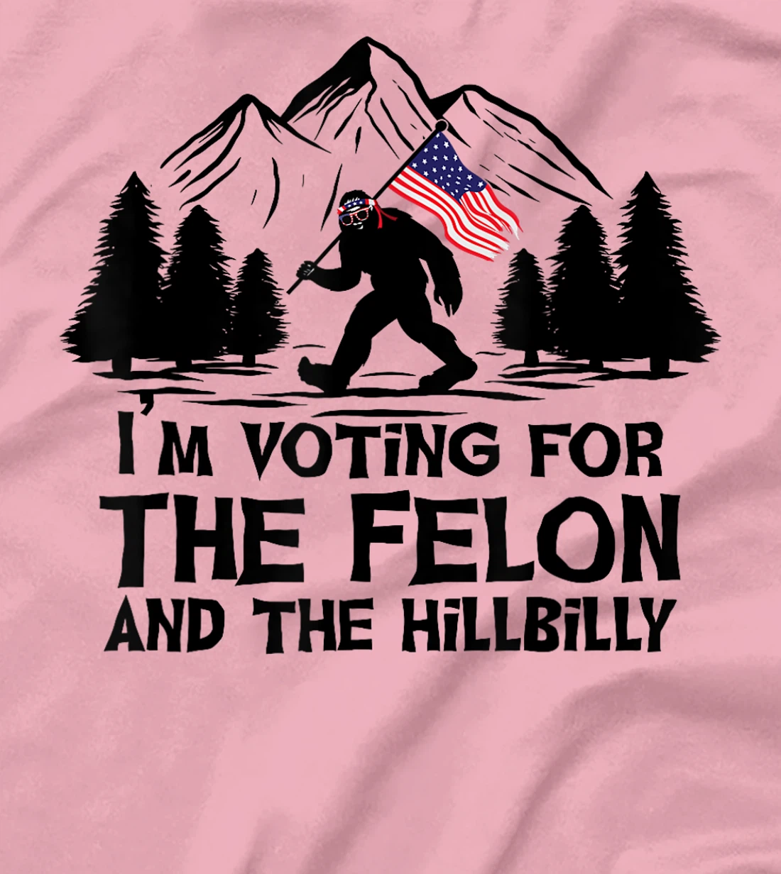 Funny I’m Voting For The Felon & The Hillbilly Trump Vance T-Shirt