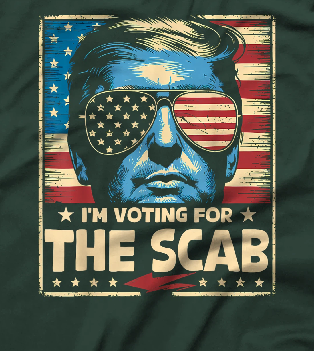 I'M VOTING FOR THE SCAB 2024 PRO TRUMP T-Shirt