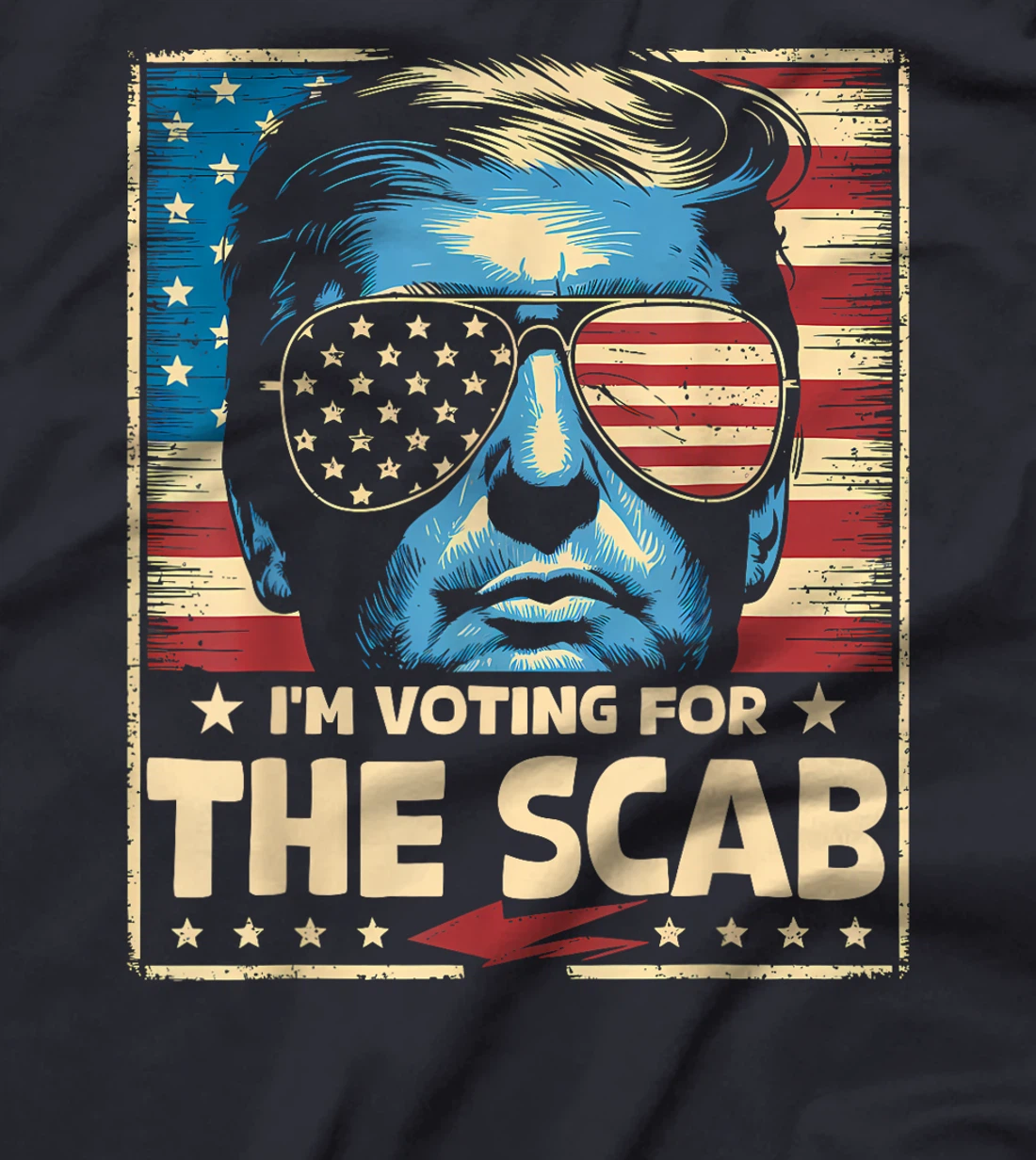 I'M VOTING FOR THE SCAB 2024 PRO TRUMP T-Shirt