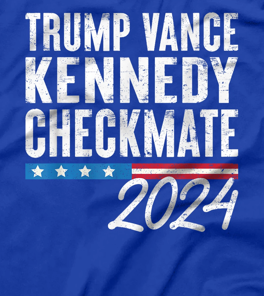 Trump Vance 2024 Election Trump Vance Kennedy Checkmate 2024 T-Shirt