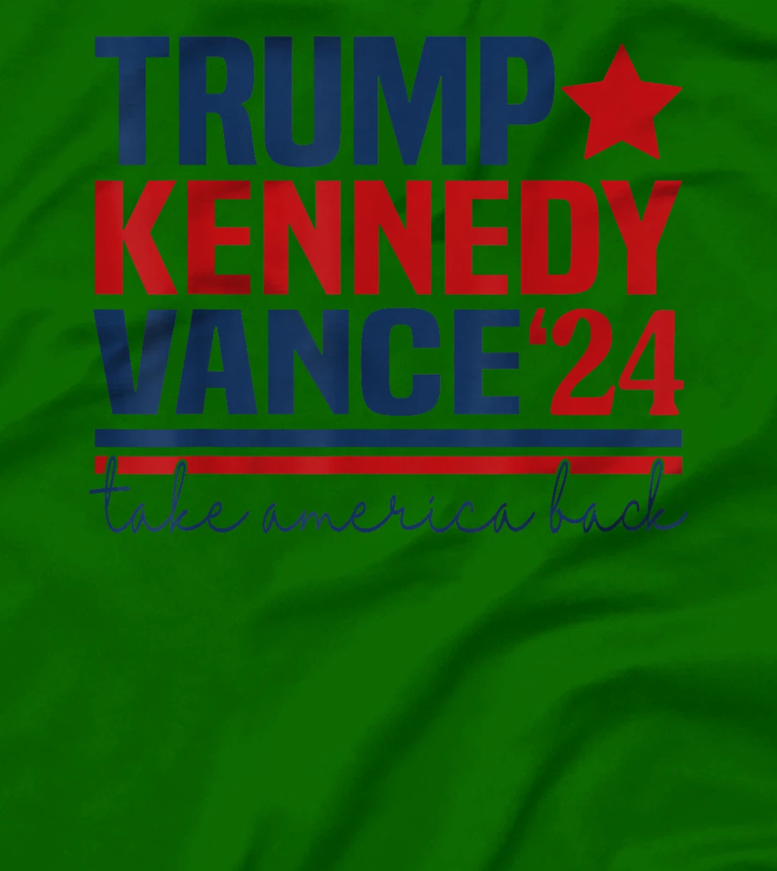 Trump Vance Kennedy Take America Back Again T-Shirt