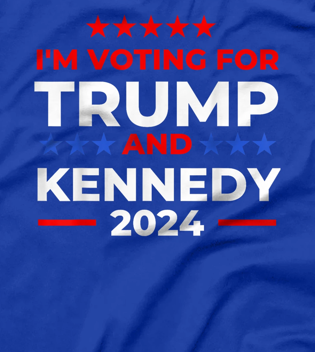 I'm voting for Trump and Kennedy President 2024 Election Fun T-Shirt