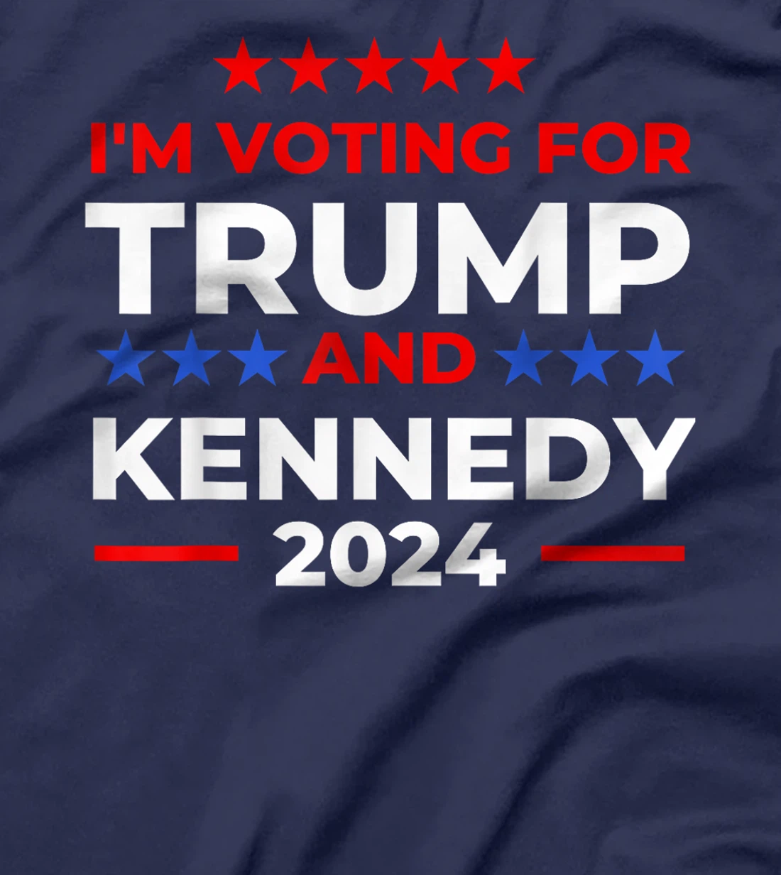 I'm voting for Trump and Kennedy President 2024 Election Fun T-Shirt