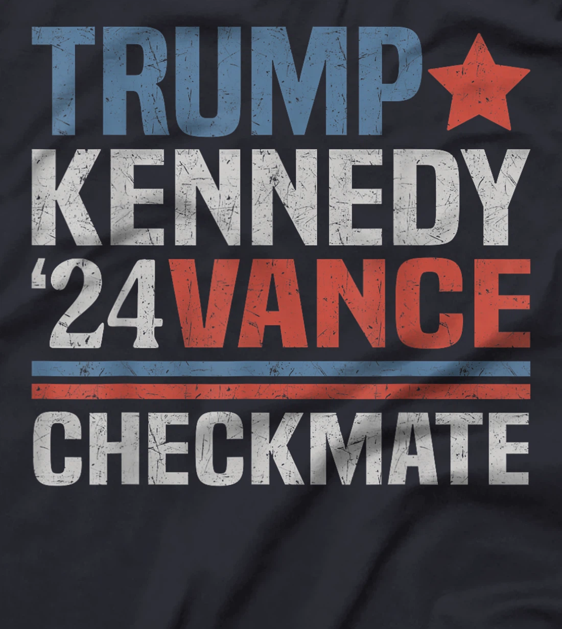 Trump Vance Kennedy Checkmate 2024 Election Republican T-Shirt