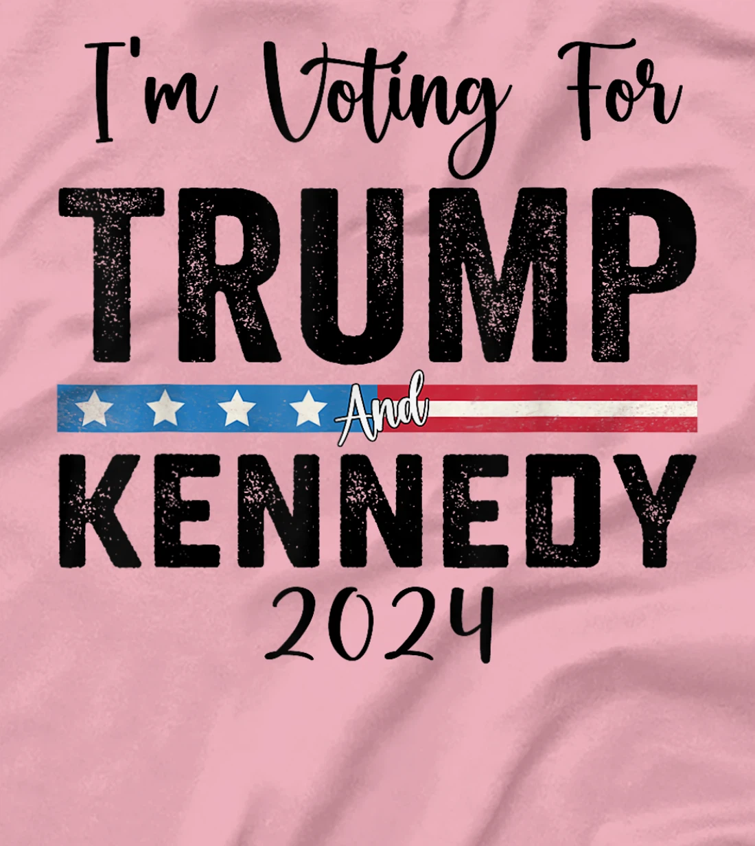 I'm voting for Trump and Kennedy 2024 T-Shirt