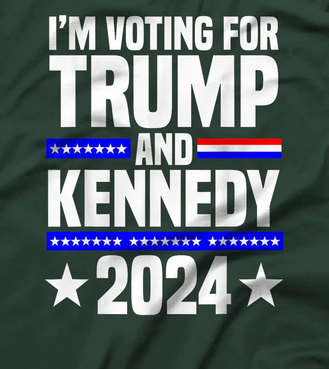 I'm voting for Trump and Kennedy 2024 Trump 2024 T-Shirt