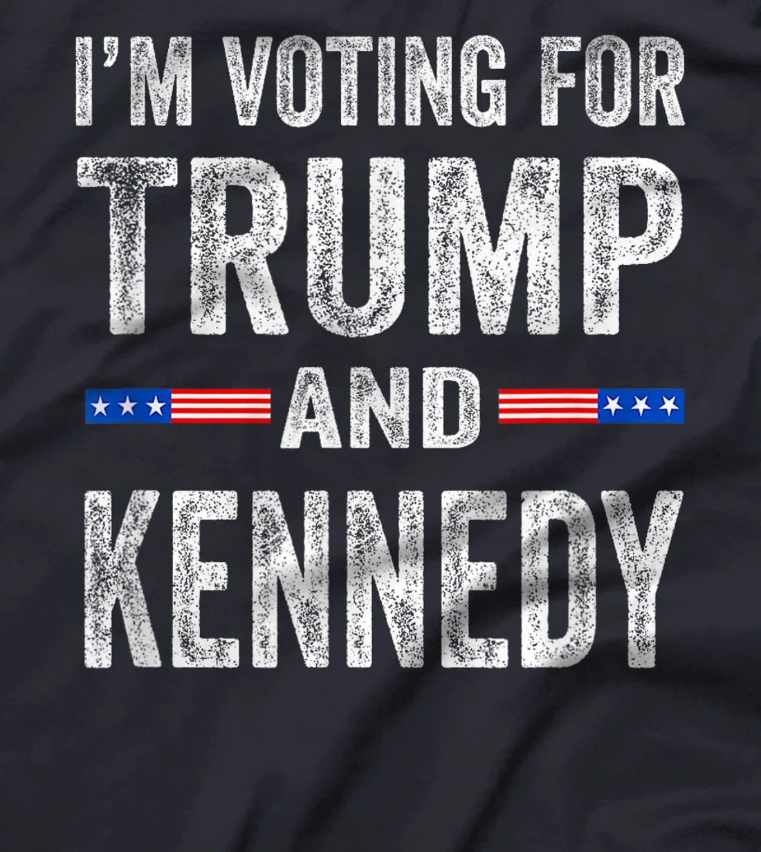 I'm voting for Trump and Kennedy 2024 T-Shirt
