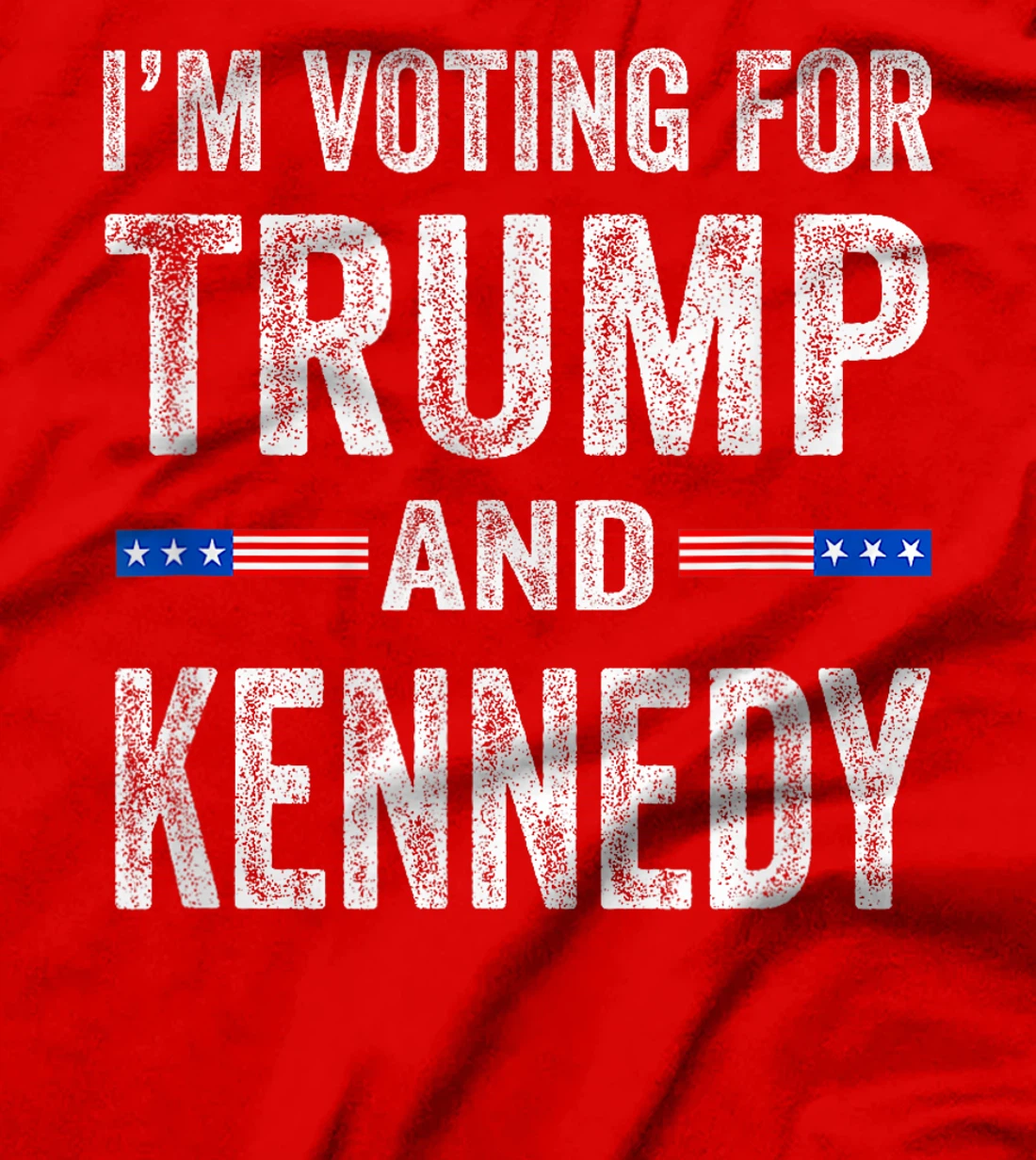 I'm voting for Trump and Kennedy 2024 T-Shirt