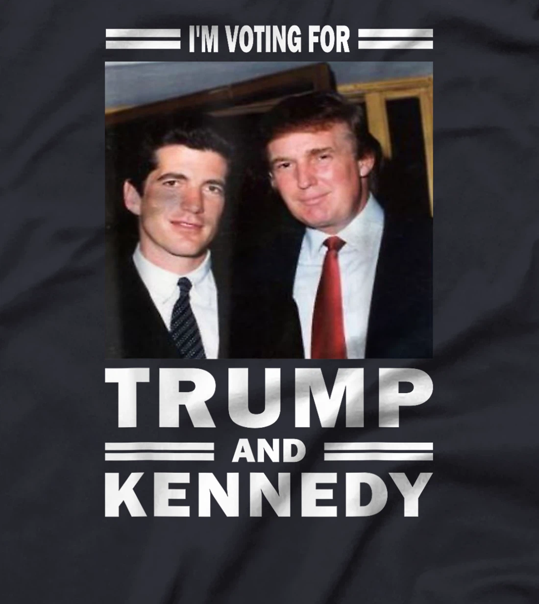 Trump Vance Kennedy I'm voting for Trump and Kennedy 2024 T-Shirt