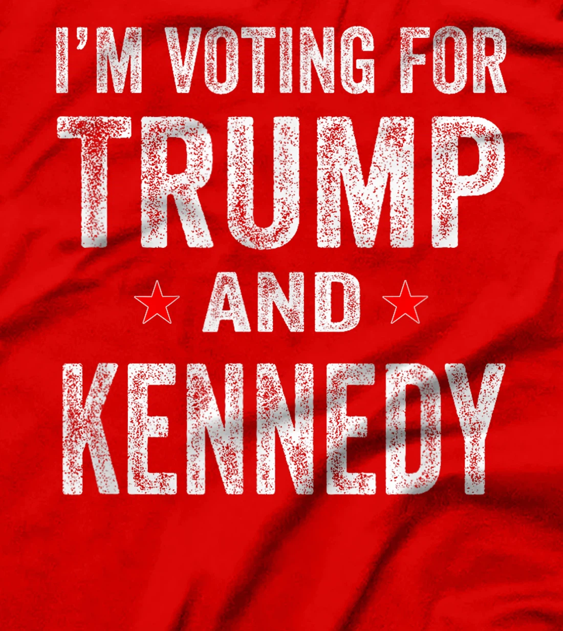 I'm voting for Trump and Kennedy 2024 T-Shirt