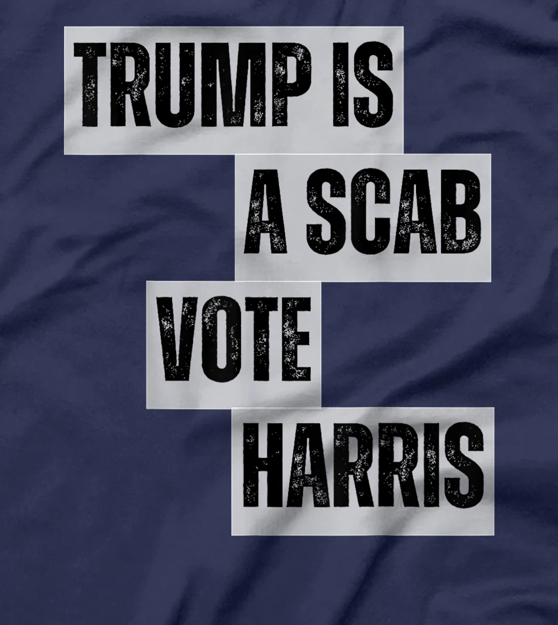 Womens Trump Is A Scab Vote Harris Funny Donald Trump USA 2024 T-Shirt