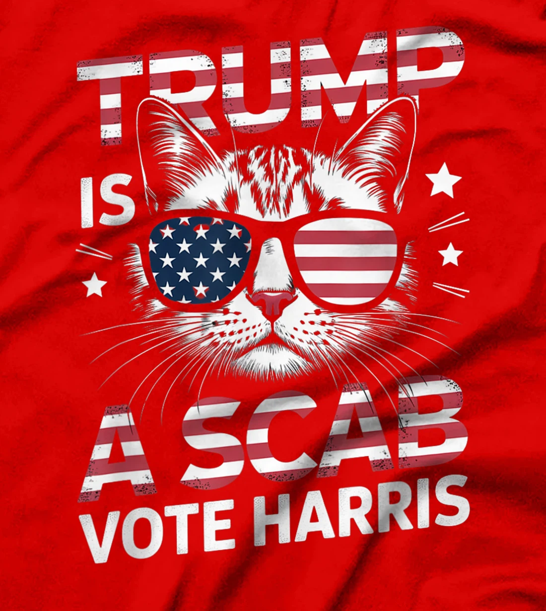 Trump Is A Scab Vote Harris Funny Cat Lovers USA Flag T-Shirt