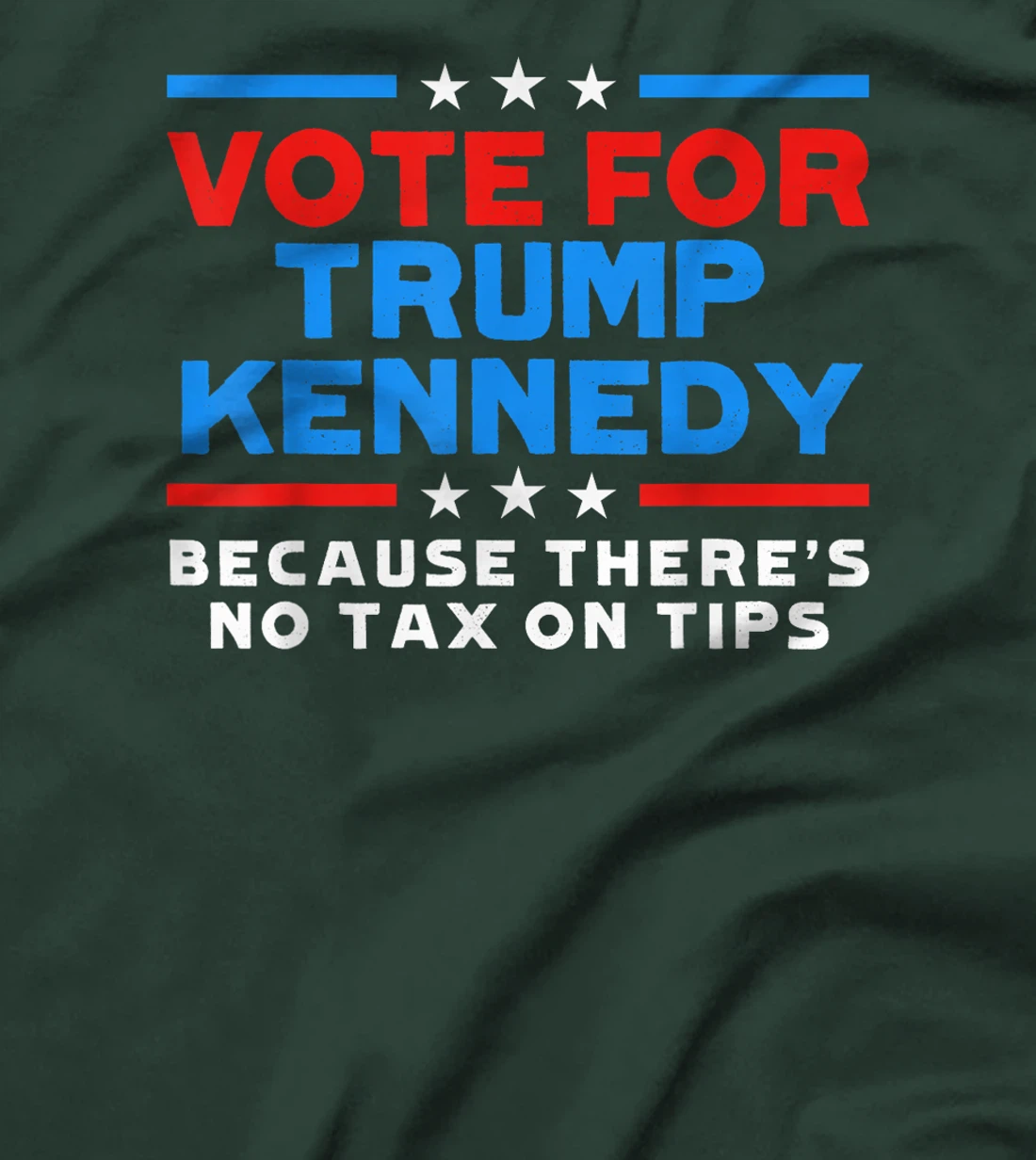 Vote For President Trump Kennedy Vance Because No Tax On Tip T-Shirt