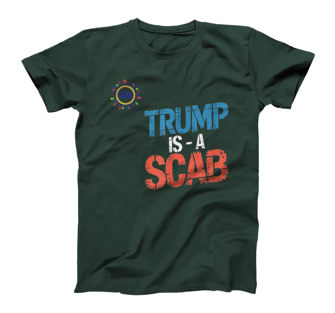 Trump is a Scab Vote Harris 2024 President Election T-Shirt