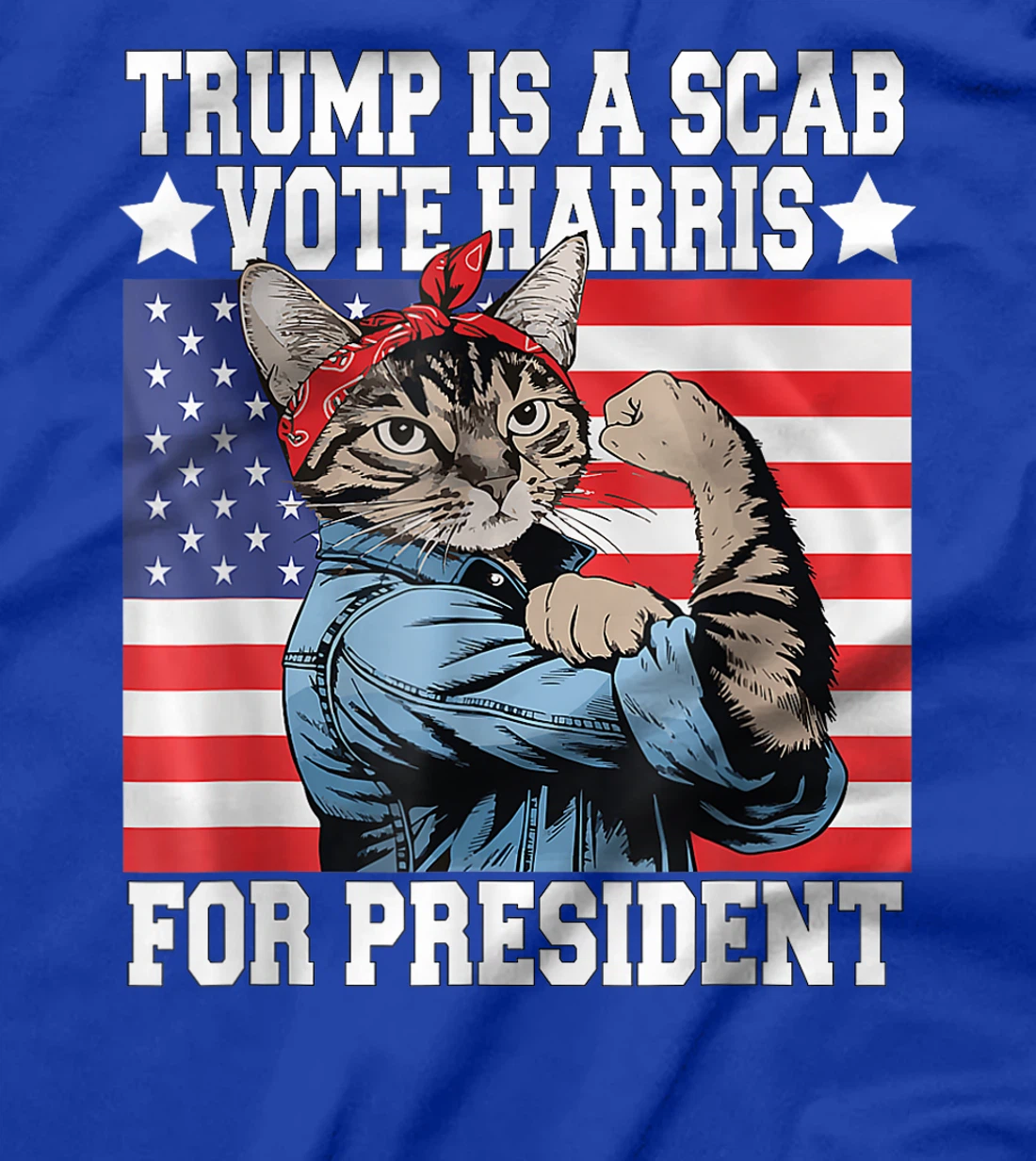 Trump is a Scab Vote Harris Waltz 2024 Cat Ladies President T-Shirt
