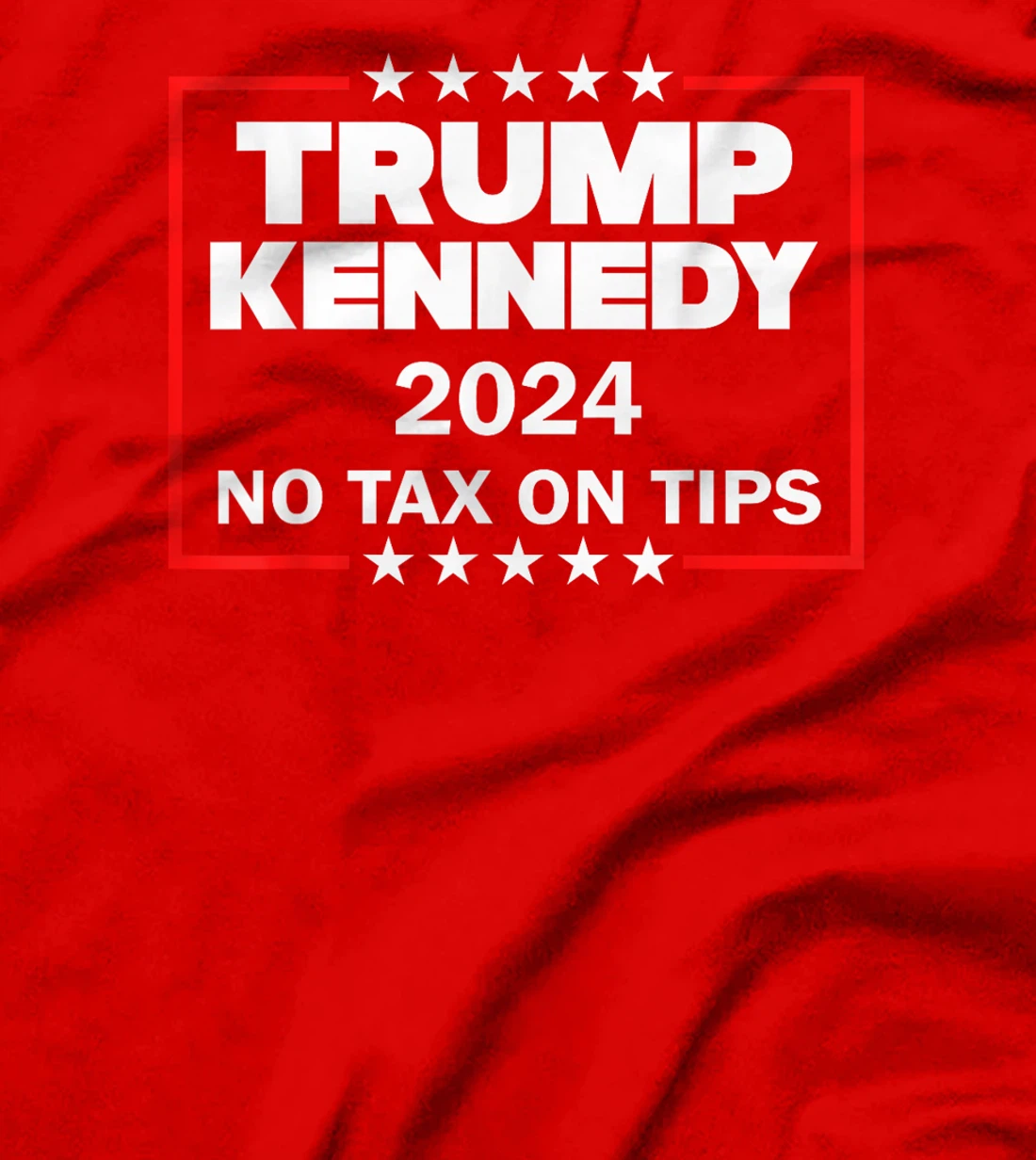 Support Kennedy Support Trump Vance Vote For No Tax On Tips T-Shirt
