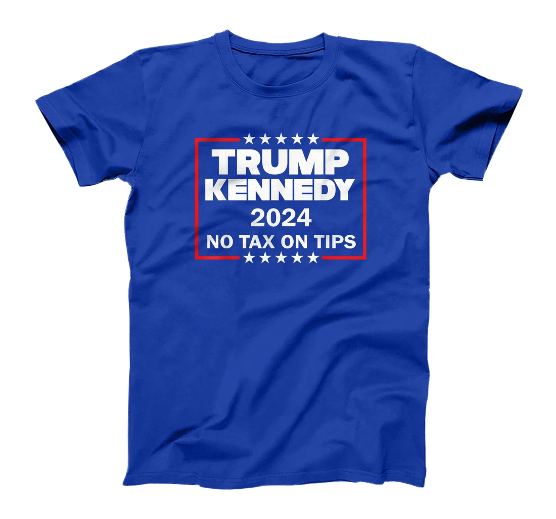 Support Kennedy Support Trump Vance Vote For No Tax On Tips T-Shirt