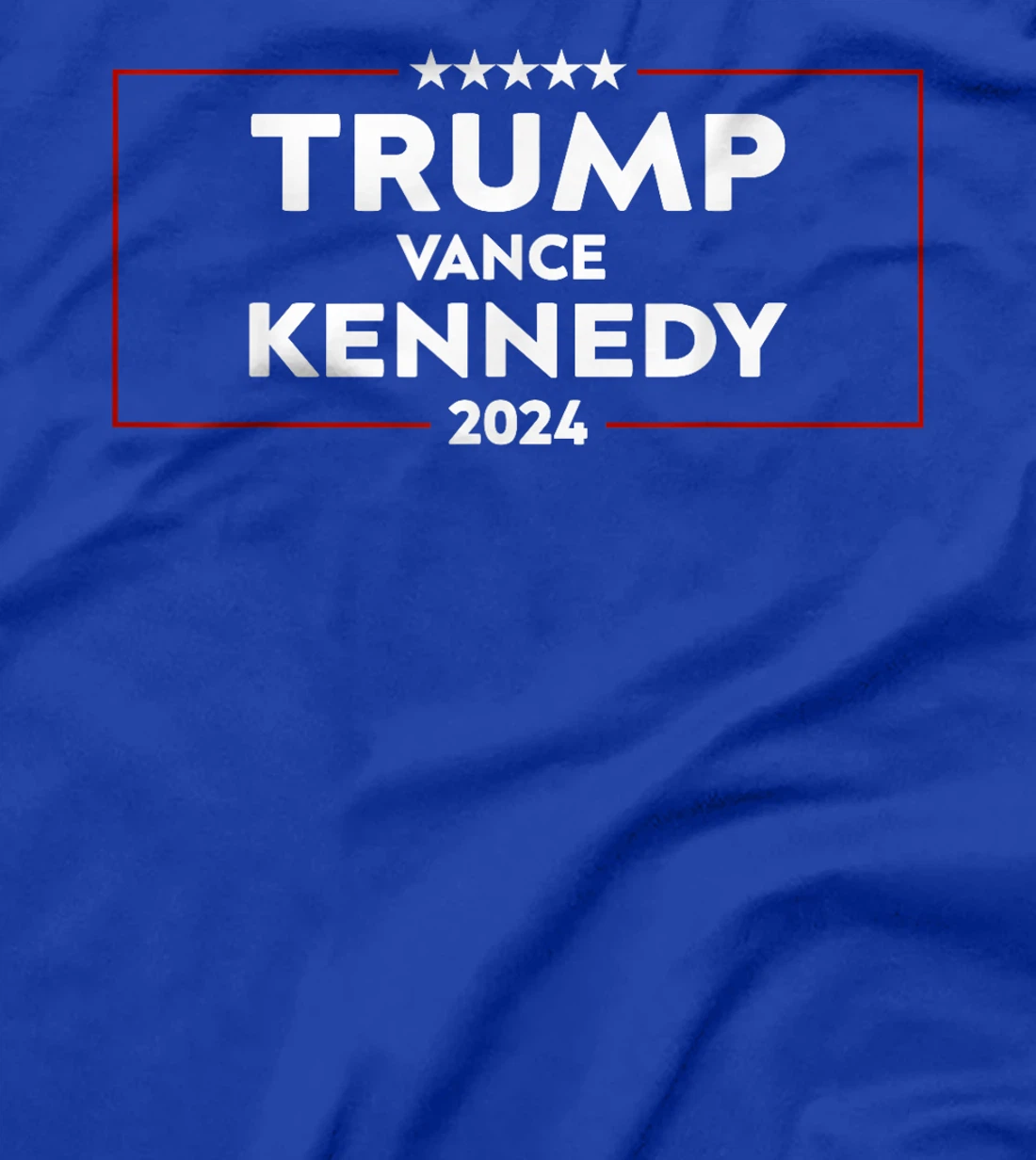 Trump Vance Kennedy 2024 T-Shirt