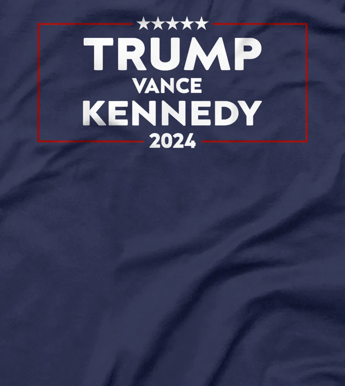 Trump Vance Kennedy 2024 T-Shirt