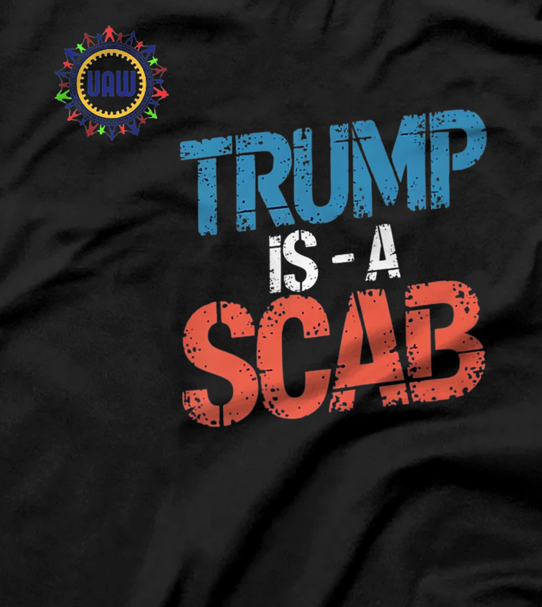 Trump is a Scab Vote Harris 2024 President Election Premium T-Shirt