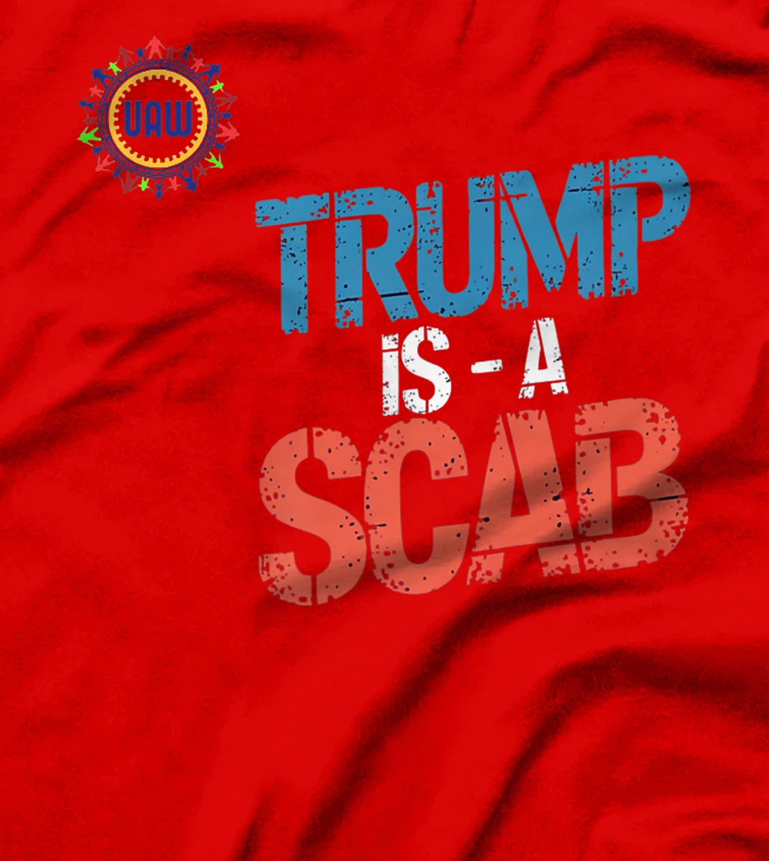 Trump is a Scab Vote Harris 2024 President Election Premium T-Shirt