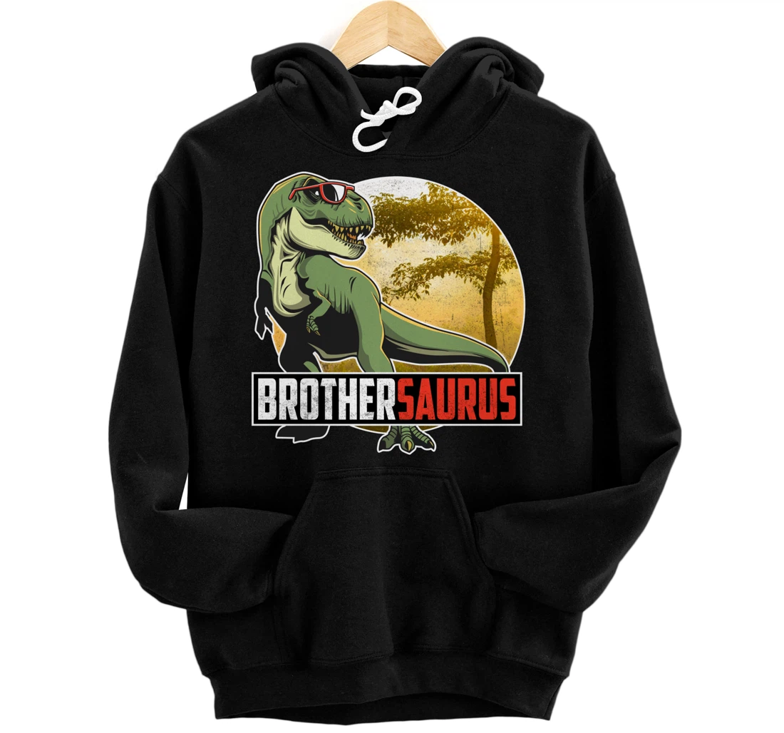 Brothersaurus Rex Dinosaur Brother Saurus Family Matching Pullover Hoodie