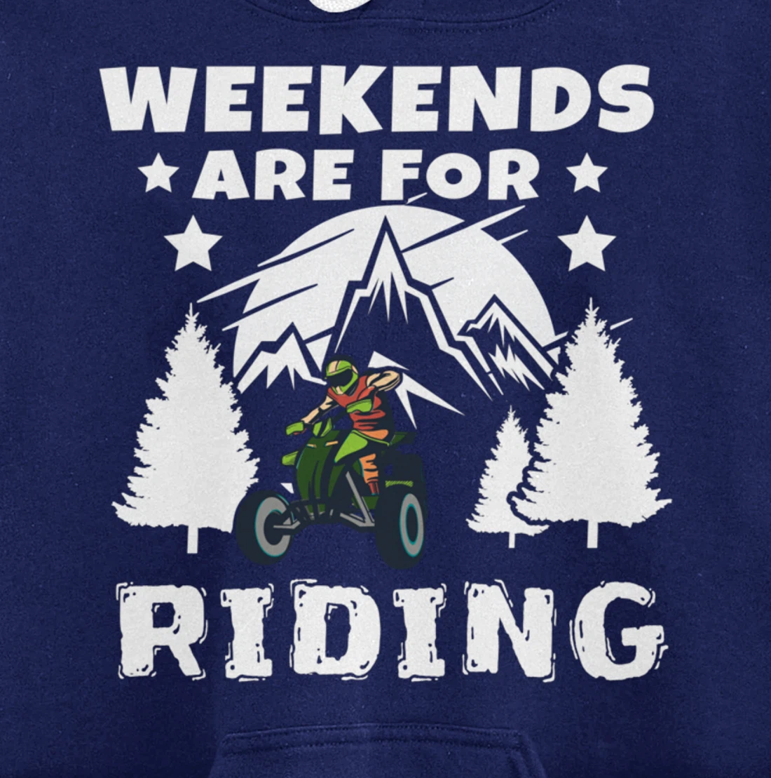 Weekends Are For Riding 4 Wheeling ATV Side by Sides Pullover Hoodie