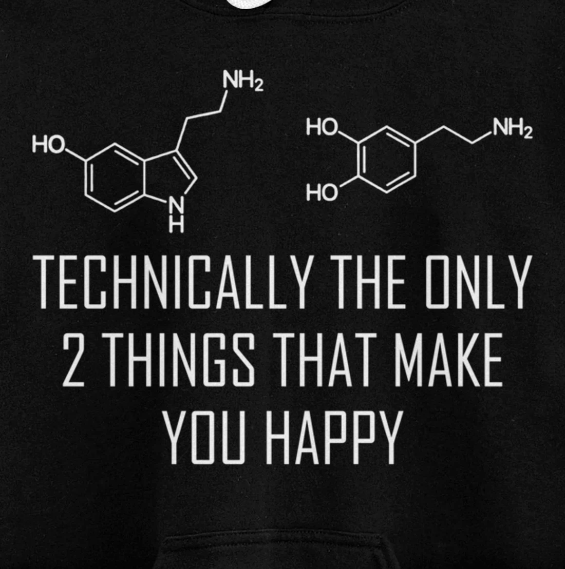 Psychology Serotonin Dopamine Chemical Formula Psychologist Pullover Hoodie