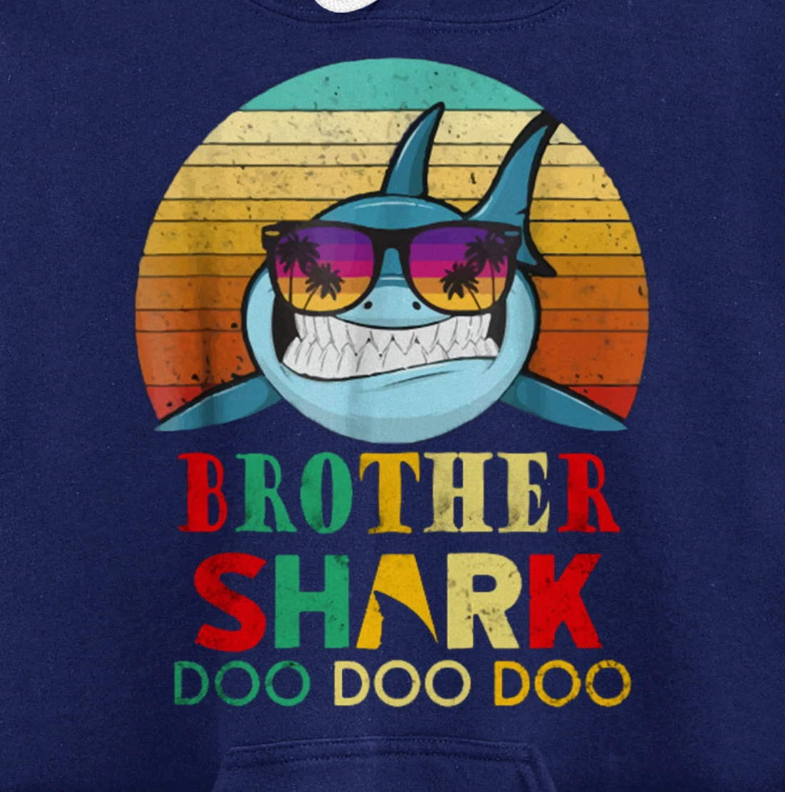 Retro Vintage Brother Shark Doo Doo Doo Hoodie Pullover Hoodie