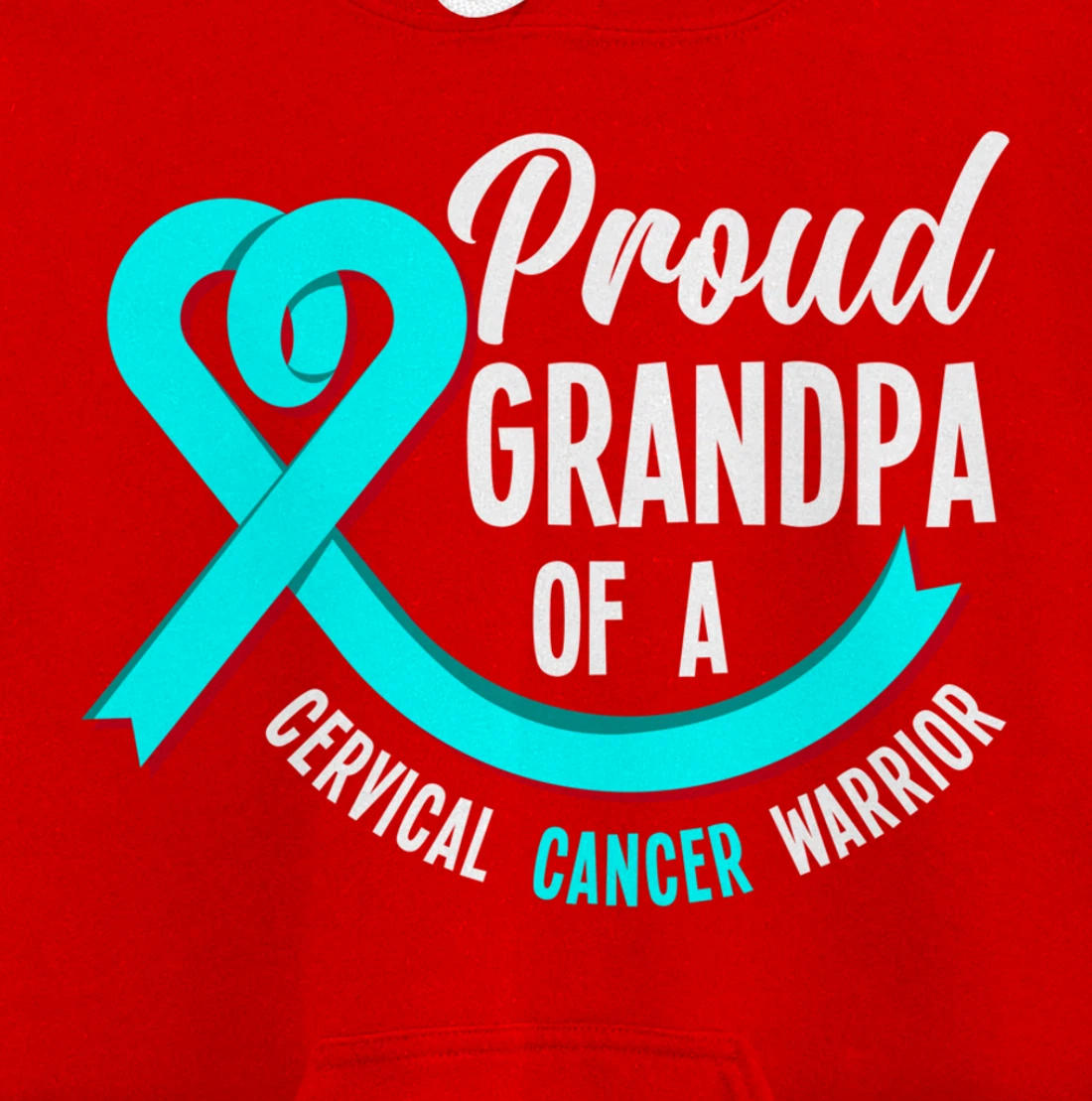 Proud Grandpa Of A Cervical Cancer Warrior Cervical Cancer Pullover Hoodie