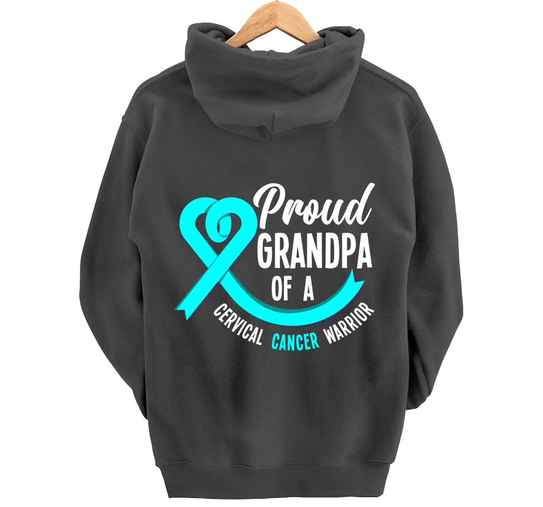 Proud Grandpa Of A Cervical Cancer Warrior Cervical Cancer Pullover Hoodie
