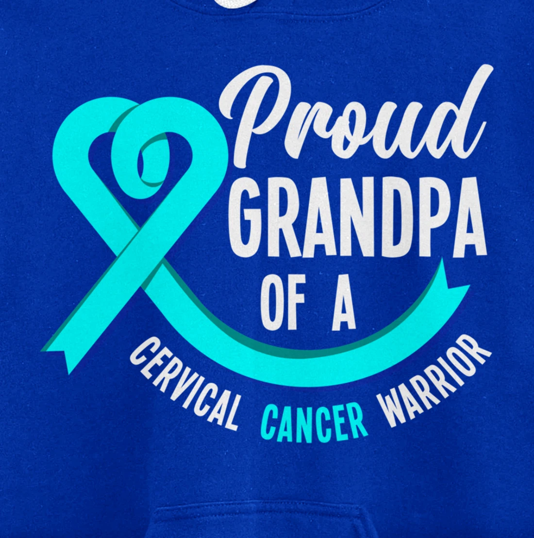 Proud Grandpa Of A Cervical Cancer Warrior Cervical Cancer Pullover Hoodie