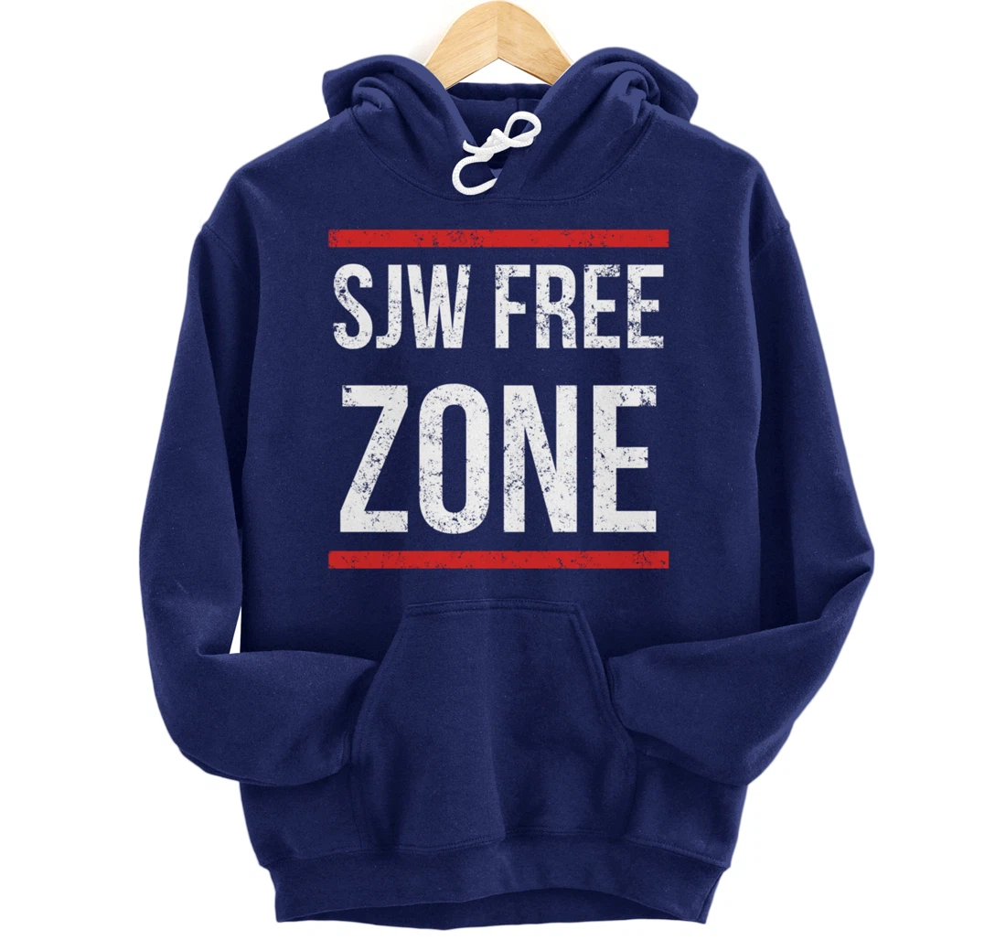 SJW Free Zone - Anti SJW Conservative Pullover Hoodie