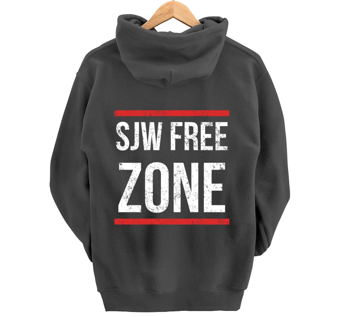 SJW Free Zone - Anti SJW Conservative Pullover Hoodie
