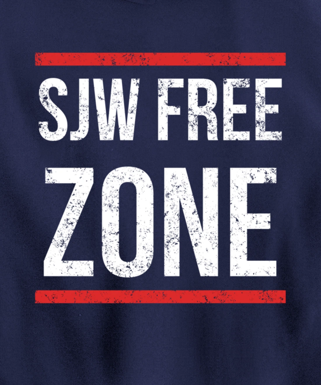 SJW Free Zone - Anti SJW Conservative Pullover Hoodie
