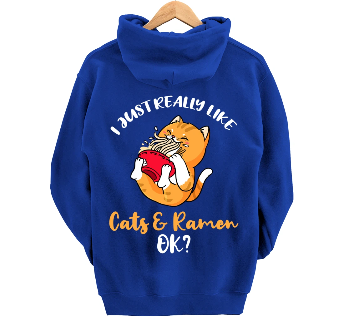I Just Really Like Cats And Ramen Ok Pullover Hoodie