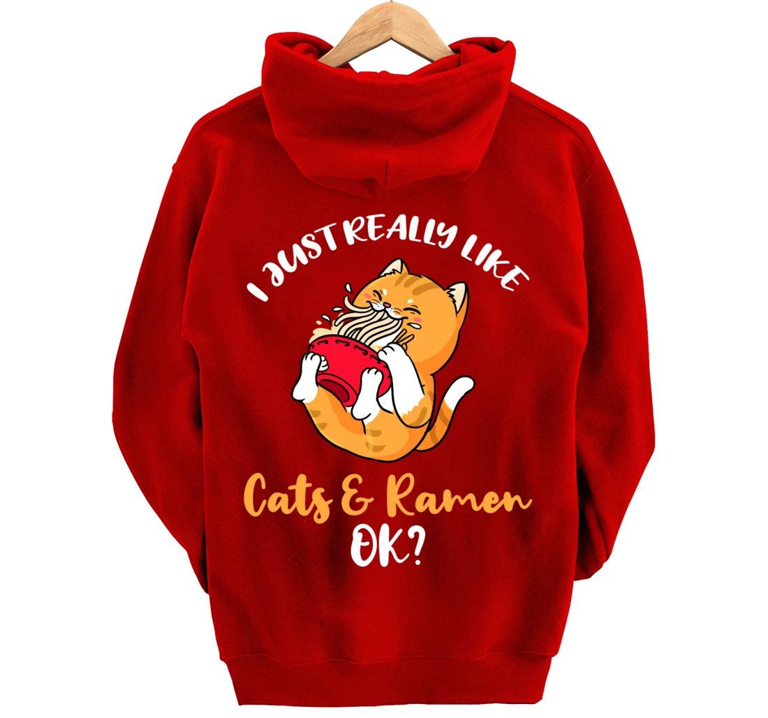 I Just Really Like Cats And Ramen Ok Pullover Hoodie