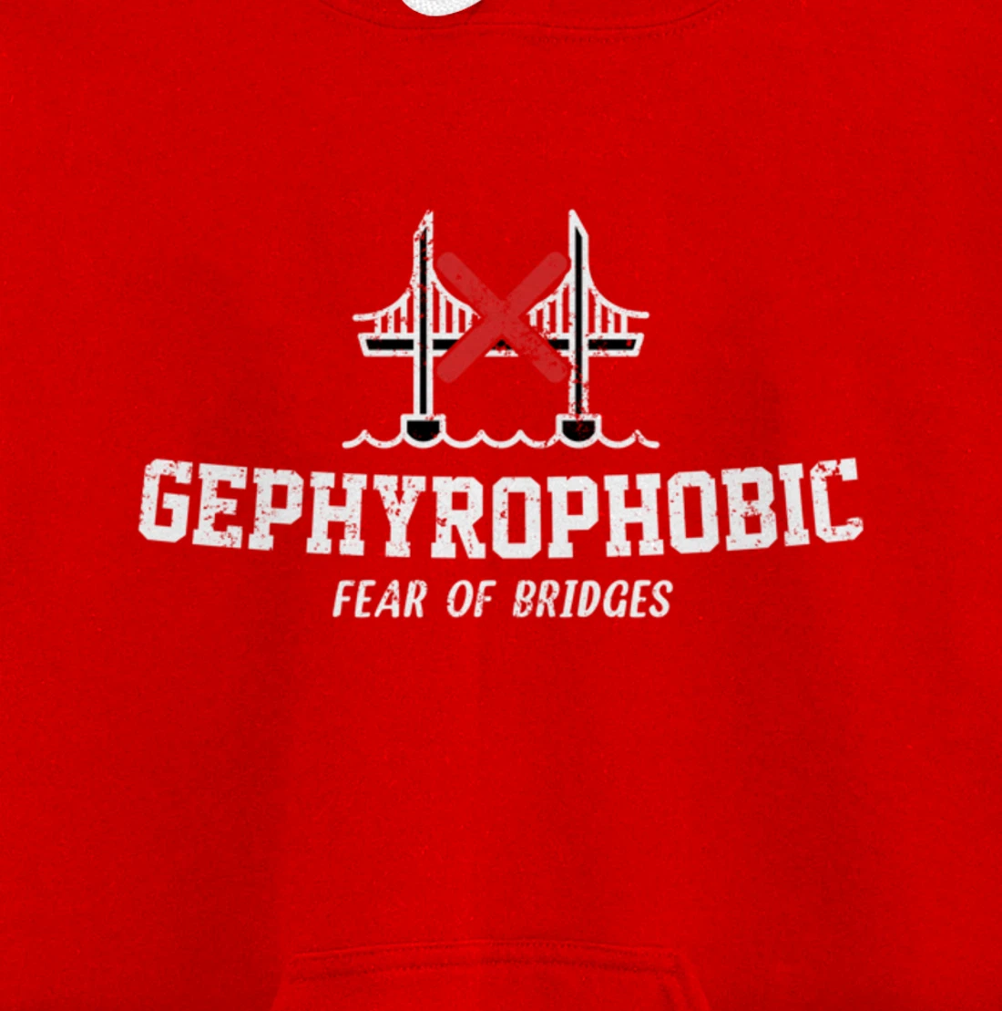 Gephyrophobic Fear Of Bridges Pullover Hoodie
