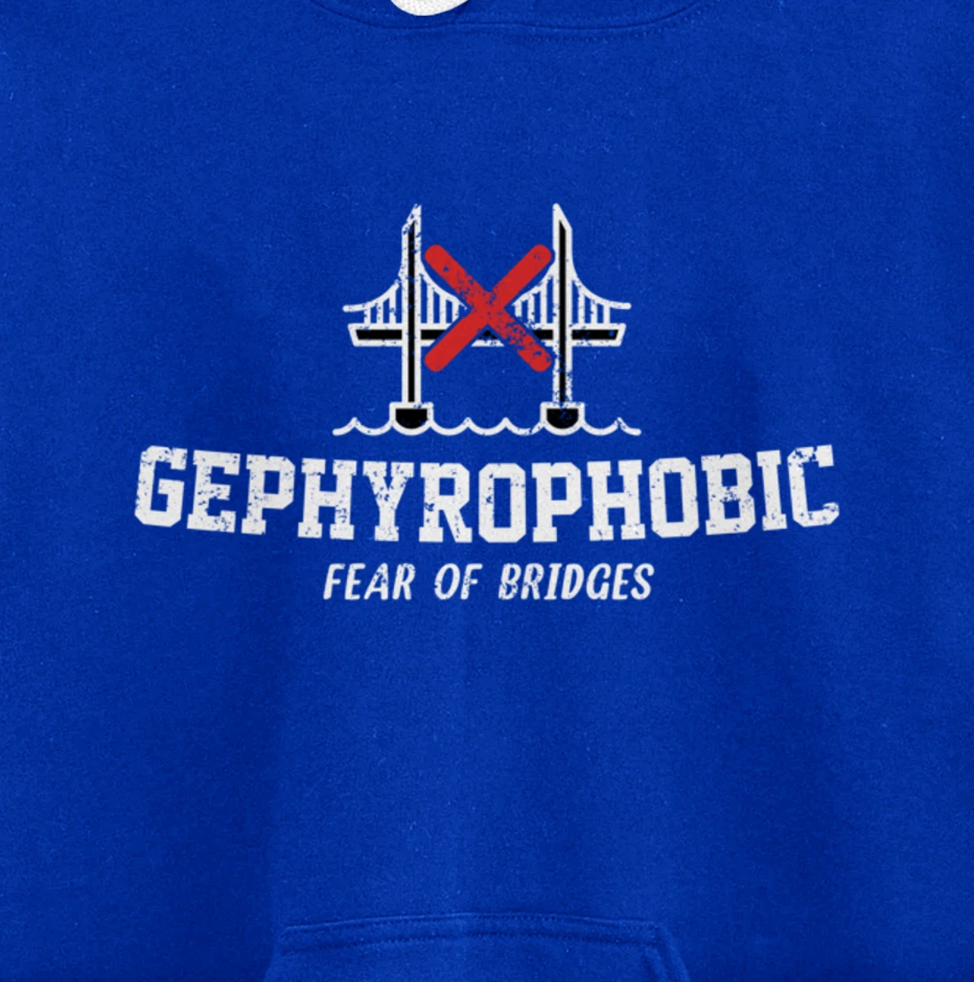 Gephyrophobic Fear Of Bridges Pullover Hoodie
